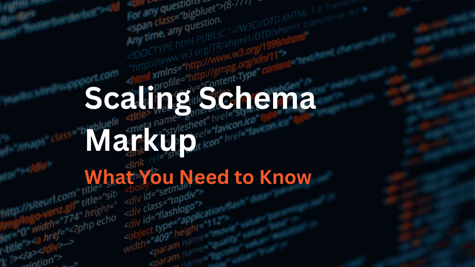 Scaling schema markup