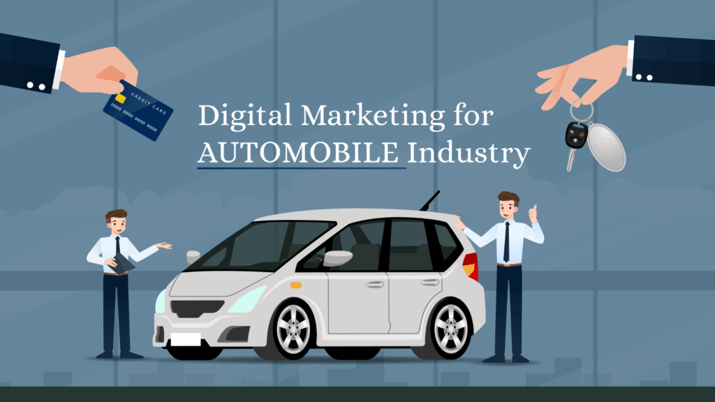 Digital Marketing Strategy for Automobile Industry