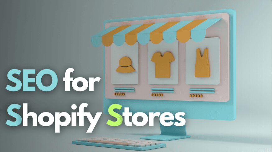 SEO for Shopify Stores
