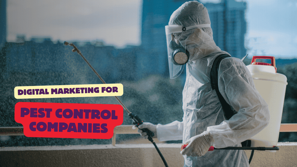 Digital Marketing for Pest Control Companies