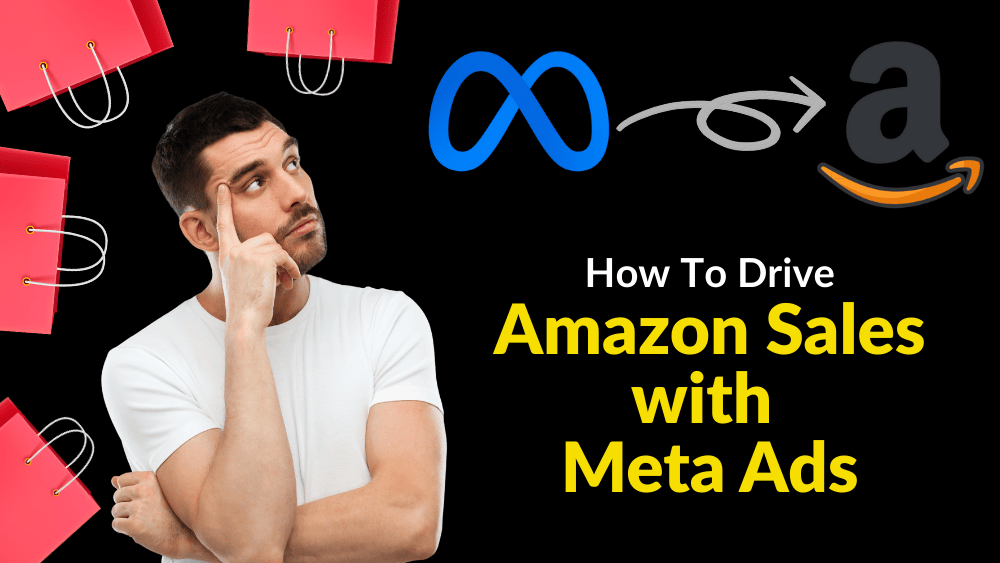 Amazon Sales with Meta Ads